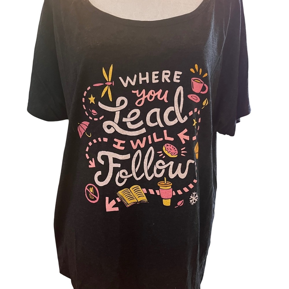 Stately Type Graphic T‎ Shirt Womens 2XL Black Where You Lead I Will Follow